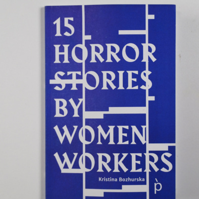 15 Horror Stories by Women Workers