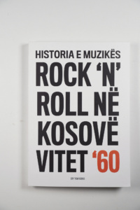 Historia e muzikës Rock ‘n’ Roll në Kosovë - Vitet ‘60 product image