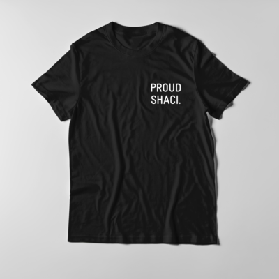 “Proud Shaci.” Black T-shirt