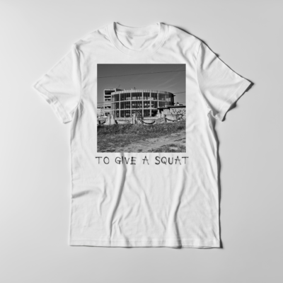 “To Give a Squat” White T-shirt